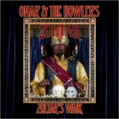 Omar & The Howlers - Zoltar's Walk слушать онлайн