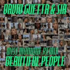 David Guetta & Sia - Beautiful People (Miss Monique Remix) слушать онлайн