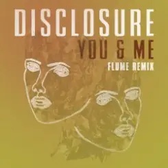 Disclosure feat. Eliza Doolittle - You & Me (Flume Remix) слушать онлайн
