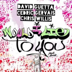 David Guetta & Cedric Gervais & Chris Willis - Would I Lie To You (Festival Mix) слушать онлайн