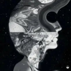 Krakota - Make Me Believe слушать онлайн