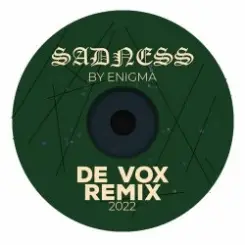Enigma - Sadeness (De Vox Deep Remix) слушать онлайн