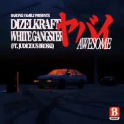 Dizelkraft & White Gangster feat. Judicious Broski - Awesome слушать онлайн