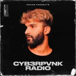 R3hab - CYB3RPVNK Radio слушать онлайн