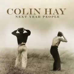 Colin Hay - If I Had Been a Better Man слушать онлайн