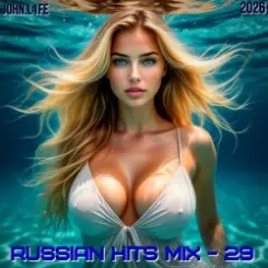 JOHN.L1FE - Russian Hits Mix - 29 (2026) слушать онлайн