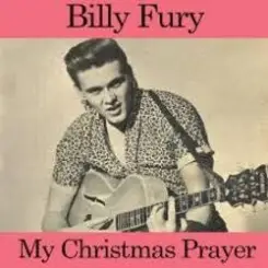 Billy Fury - My Christmas Prayer слушать онлайн