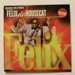 Felix Da Housecat - Happy Hour слушать онлайн