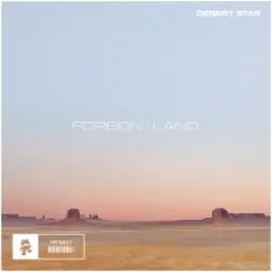 Desert Star - Foreign Land слушать онлайн