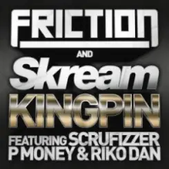 Friction & Skream feat. Scrufizzer, Riko Dan - Kingpin (Calyx & Teebee Remix) слушать онлайн