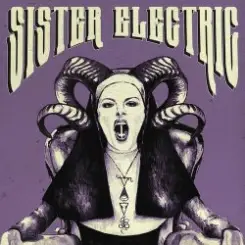 Saint Agnes - Sister Electric слушать онлайн