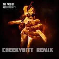 The Prodigy - Voodoo People (CheekyBitt Boty remix) слушать онлайн