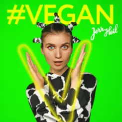 Jerry Heil - Vegan слушать онлайн