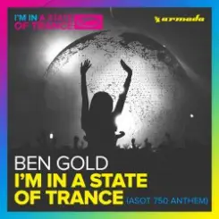 Ben Gold - I'm In A State Of Trance слушать онлайн
