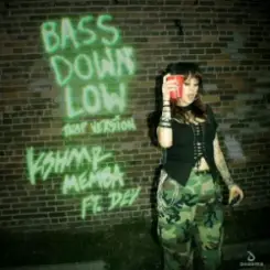 KSHMR & MEMBA - Bass Down Low (feat. DEV) [Trap Version] слушать онлайн