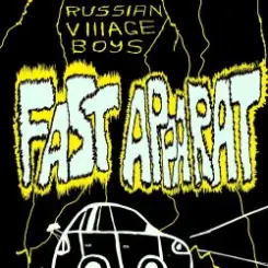 Russian Village Boys - Fast Apparat слушать онлайн