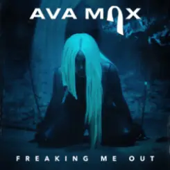Ava Max - Freaking Me Out слушать онлайн