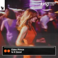 Eden Prince - Is It Good слушать онлайн