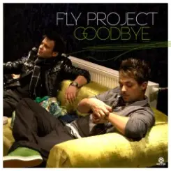 Fly Project - Goodbye (Radio Edit 2011) слушать онлайн