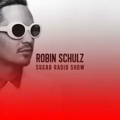 Robin Schulz - Sugar Radio Show 507 слушать онлайн