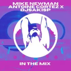 Mike Newman & Antoine Cortez - Make That Move (Original Mix) слушать онлайн