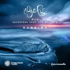 Aly & Fila with Skypatrol feat. Sue Mclaren - Running слушать онлайн