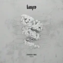Kayro - Strangest Times (Acoustic) слушать онлайн