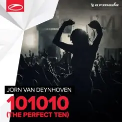 Jorn van Deynhoven - 101010 (The Perfect Ten) слушать онлайн
