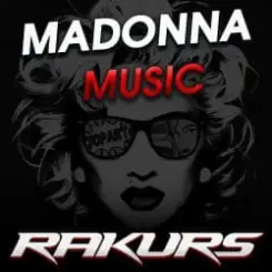 Madonna - Music (Rakurs Remix) слушать онлайн
