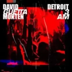 David Guetta & Morten - Detroit 3 AM (Extended Mix) слушать онлайн