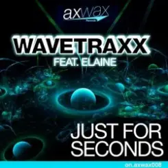 Wavetraxx - Just For Seconds (feat Elaine - Re-Loop Remix) слушать онлайн