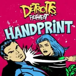 Detroit's Filthiest - Handprint слушать онлайн
