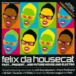 Felix Da Housecat - Everyone Is Someone In LA слушать онлайн
