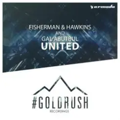 Fisherman & Hawkins and Gal Abutbul - United слушать онлайн