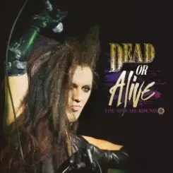 Dead Or Alive - You Spin Me Round слушать онлайн