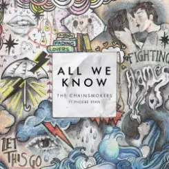 The Chainsmokers ft. Phoebe Ryan - All We Know (Original Mix) слушать онлайн