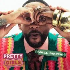 Will Smith - Pretty Girls (feat. OBanga) слушать онлайн