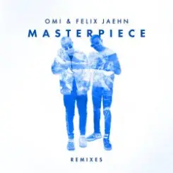 OMI & Felix Jaehn - Masterpiece (Jack Wins Remix) слушать онлайн