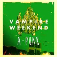 Vampire Weekend - A-Punk слушать онлайн