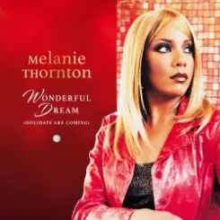 Melanie Thornton - Wonderful Dream слушать онлайн