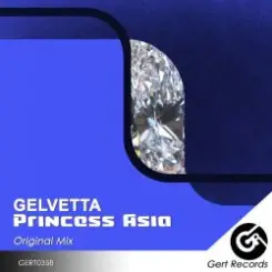 Gelvetta - Princess Asia слушать онлайн
