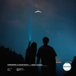 Hrederik & Sabyman - I Was Taken слушать онлайн