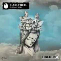 Black V Neck - Check My Brain слушать онлайн