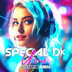 Special D. - You (2023 Extended Mix) слушать онлайн