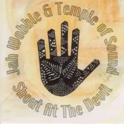 Jah Wobble & Temple Of Sound - Mountains Of The Moon слушать онлайн