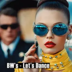 BW’s - Let's Dance (Radio Edit) слушать онлайн