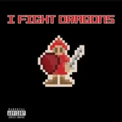 I Fight Dragons - Dont You слушать онлайн
