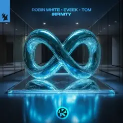 Robin White & Eveek & TOM - Infinity слушать онлайн
