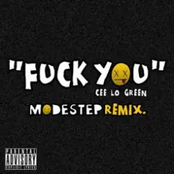 Cee-Lo Green - Fuck You (Modestep Remix) слушать онлайн