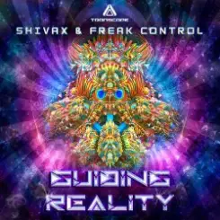 Shivax Vs Freak Control - Guiding Reality слушать онлайн